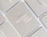 Historien om Dig, Small steps Great stories